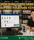 Phần mềm quản lý bán hàng cho shop điện thoại, điện tử, phụ kiện LH: 0946.111.675 