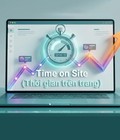 Tăng Time On Site Có Giúp Website Lên Top Google Không 