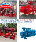 Những thương hiệu bơm PCCC được đánh giá cao tại Việt Nam Những thương hiệu bơm PCCC được đánh giá cao tại Việt Nam