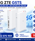 Bộ phát wifi 5G ZTE G5TS siêu tốc Bộ phát wifi 5G ZTE G5TS siêu tốc