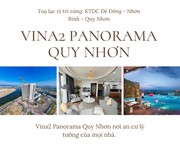 Căn hộ cao cấp Vina2 Panorama view bao quát TP Quy Nhơn, Đầm Thị Nại và Sông Hà Thanh
