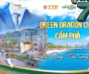 Bán gấp lô đất ngoại giao dự án Green Dragon City - TTP Cẩm Phả rẻ hơn thị trường 1 tỷ