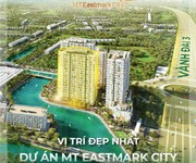 Căn hộ MT Eastmark City ngay trung tâm thành phố Thủ Đức mặt tiền Vành