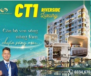 CT1 RIVERSIDE LUXURY - Căn hộ view Sông duy nhất ở Tp.Nha Trang - Sở hữu lâu dài