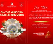 Tết triệu vận may- mua đất liền tay Cát Tường Western Pearl 2 vị thanh