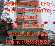 Chính chủ cần cho thuê nhà 4 tầng tại bắc ninh.