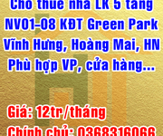 Chính chủ cho thuê nhà 5 tầng KĐT Green Park - Vĩnh Hưng, Hoàng Mai, Hà Nội