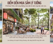 2 Bán shophouse artisan park 2 mặt tiền đường lê hoàn, trung tâm tp mới bình dương