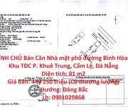 Chính chủ bán căn nhà mặt phố đường bình hòa 12 khu tđc p. khuê trung, cẩm lệ, đà nẵng