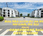 Chính chủ cần bán nhà vườn dự án hud mê linh, hà nội