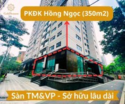 Bán gấp lô góc tầng 1 pkđk hồng ngọc  350m2  - sở hữu lâu dài siêu hiếm quận thanh xuân - sẵn dòng