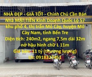 Nhà đẹp - giá tốt - chính chủ cần bán nhà mặt tiền kinh doanh quốc lộ 57  đối diện bến xe mỏ cày