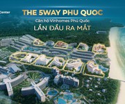 Căn Hộ chỉ 1.5TỶ/ Căn - The 5 Way Phú Quốc