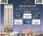 CAPITAL ELITE -Khuấy động thị trường đầu tư căn hộ cao cấp và cho thuê phía Tây thủ đô