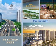 1 Những cái nhất của the beverly so với các phân khu khác mà vinhomes phát triển tại vinhomes grand