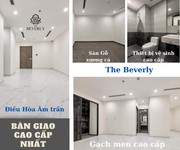 2 Những cái nhất của the beverly so với các phân khu khác mà vinhomes phát triển tại vinhomes grand