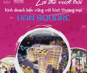 3 Han Square - Cho Thuê kIOT Chợ Hàn Giá Tốt