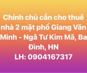 Chính chủ cần cho thuê nhà phố 2 mặt tiền giang văn minh, ba đình, hà nội