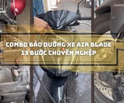 Khám phá Combo bảo dưỡng xe Air Blade 13 bước cùng các dịch vụ đi kèm