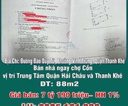 Chính chủ bán nhà ngay chợ cồn vị trí trung tâm quận hải châu và thanh khê-