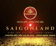 Saigonland cập nhật sản phẩm giá bán mới nhất 20 nền đất dự án hud - xdhn. nhơn trạch sổ sẵn.
