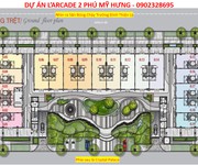 Thiết kế layout dự án l arcade phú mỹ hưng. nhận báo giá trực tiếp chủ đầu tư gọi ngay phòng kinh