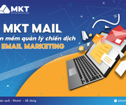 Phần mềm MKT - Phần mềm gửi Mail Marketing hiệu quả nhất