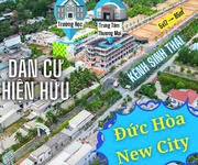 Lô đất thổ cư - hạ tầng hoàn thiện - liền kề HCM, trung tâm - vốn ban đầu 250 tr/ nền