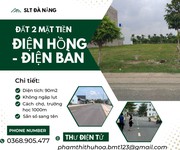 Bán nhanh lô đất 2 mặt tiền Điện Bàn