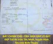 Đất chính chủ- cần  bán gấp lô đất đẹp tại thị trấn tân minh, huyện hàm tân,tỉnh bình thuận.