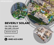 Bán căn 1pn  beverly solari mới chưa ở, view sông, nội khu đẹp 46,9m2 chỉ 2,68t