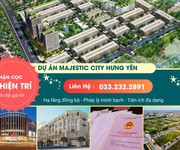 Cần Bán Lô Ngoại Giao Giá Rẻ Dự Án Majestic City Hưng Yên