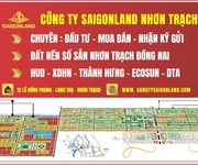 Saigonland nhơn trạch - nhận ký gửi mua bán đất nền sổ sẵn nhơn trạch hud và xdhn