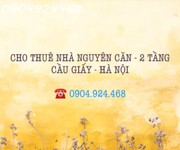 Chính chủ cho thuê nhà nguyên căn 2 tầng cầu giấy - hà nội