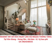 Nhanh tay sở hữu ngay căn hộ mezza thông tầng tại văn giang - hưng yên