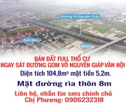 Chính chủ bán đất full thổ cư ngay sát đường gom võ nguyên giáp-vân nội