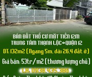 Chính chủ bán đất thổ cư mặt tiền 12m trung tâm thạnh lộc-q12