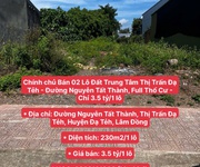 Chính chủ bán 02 lô đất trung tâm t.t đạ tẻh - đường nguyễn tất thành, full thổ cư - chỉ 3.5 tỷ/1 lô