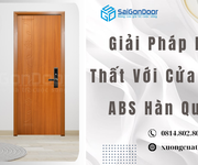 Giải Pháp Nội Thất Với Cửa Nhựa ABS Hàn Quốc