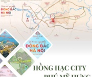 Ra mắt dự án lk, bt, shophouse hồng hạc city - phú mỹ hưng tại bắc ninh, nhận đặt chỗ