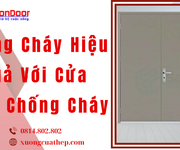 Phòng Cháy Hiệu Quả Với Cửa Thép Chống Cháy