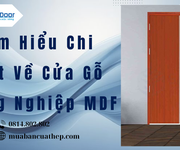Tìm Hiểu Chi Tiết Về Cửa Gỗ Công Nghiệp MDF