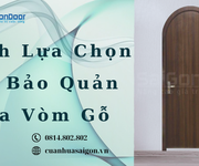 1 Cách Lựa Chọn Và Bảo Quản Cửa Vòm Gỗ