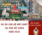 Căn hộ mới nhất 2025 từ phú mỹ hưng - chỉ 75 căn cao 12 tầng