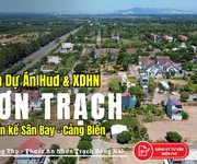 Bán nhanh đất nền dự án hud nhơn trạch   sổ sẵn   giá tốt