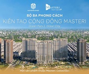 Siêu dự án hot   masteri trinity square nghĩa trụ, văn giang, hưng yên