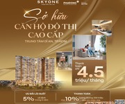Với chỉ 200 triệu đặt cọc ngay skyone   trả góp 4tr5/tháng   cơ hội an cư hiếm có