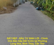 Đất đẹp - đầu tư sinh lời - chính chủ bán gấp đất vườn tại phường long hòa, bình thủy, cần thơ