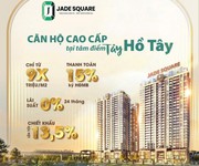 Quỹ ngoại giao jade square - phạm văn đồng, giá từ 9xtr/m, htls 24 tháng, kí hđmb chỉ 1,1 tỷ