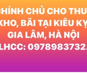 Chính chủ cho thuê kho bãi, nhà xưởng tại kiêu kỵ, gia lâm, hà nội